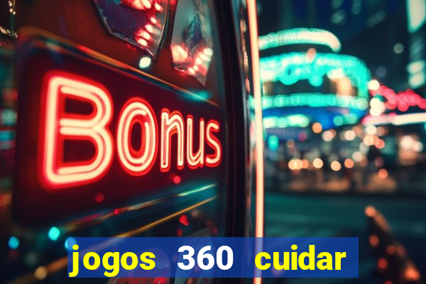 jogos 360 cuidar de bebe